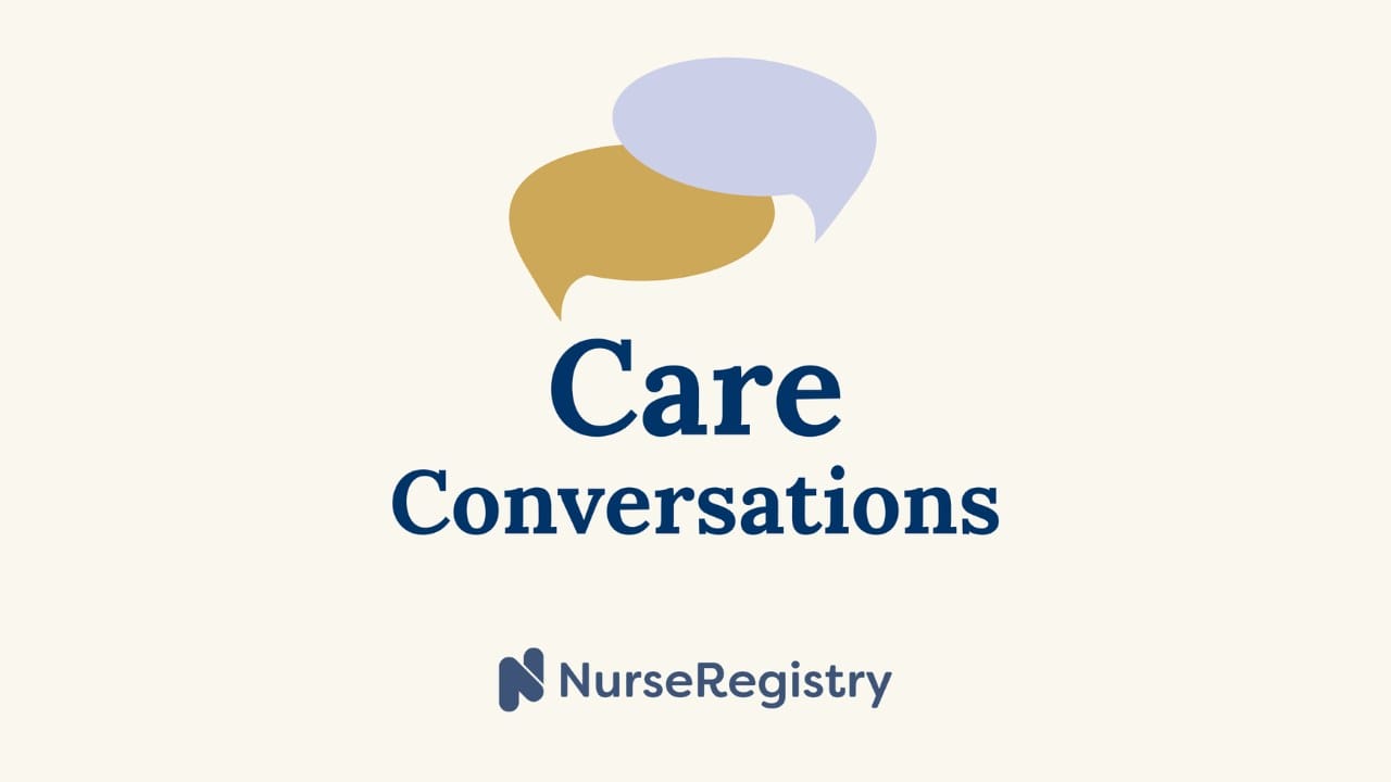 NurseRegistry Announces Care Conversations Podcast Series